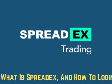 What Is Spreadex, And How To Login?