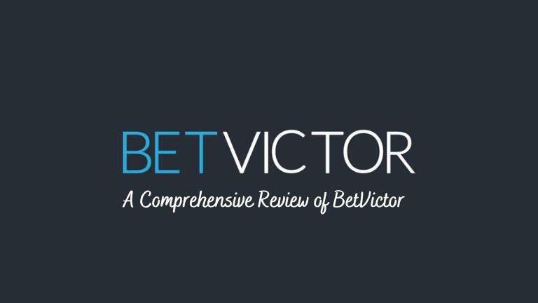 A Comprehensive Review of BetVictor